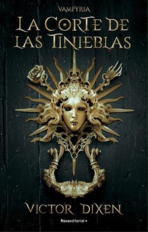 LA CORTE DE LAS TINIEBLAS. VAMPYRIA 1 | 9788418870293 | DIXEN, VICTOR | Llibres Parcir | Llibreria Parcir | Llibreria online de Manresa | Comprar llibres en català i castellà online