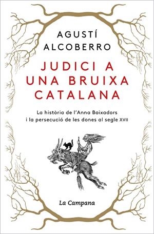JUDICI A UNA BRUIXA CATALANA | 9788418226885 | ALCOBERRO, AGUSTÍ | Llibres Parcir | Llibreria Parcir | Llibreria online de Manresa | Comprar llibres en català i castellà online