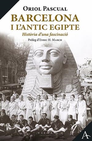 BARCELONA I L'ANTIC EGIPTE | 9788418908651 | PASCUAL SANPONS, ORIOL | Llibres Parcir | Librería Parcir | Librería online de Manresa | Comprar libros en catalán y castellano online