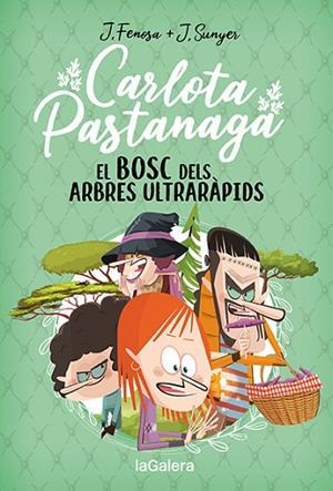 CARLOTA PASTANAGA 4. EL BOSC DELS ARBRES ULTRARÀPIDS | 9788424673710 | FENOSA, JORDI | Llibres Parcir | Llibreria Parcir | Llibreria online de Manresa | Comprar llibres en català i castellà online