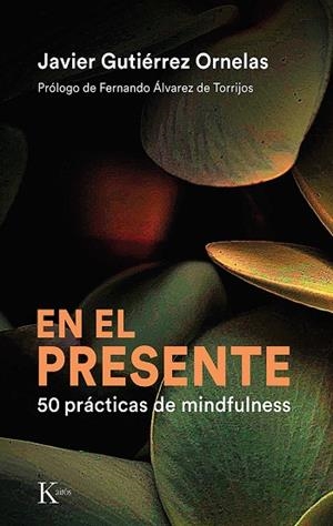 EN EL PRESENTE | 9788411210553 | GUTIÉRREZ ORNELAS, JAVIER | Llibres Parcir | Llibreria Parcir | Llibreria online de Manresa | Comprar llibres en català i castellà online