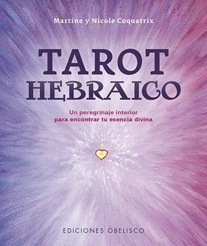 TAROT HEBRAICO | 9788491118787 | COQUATRIX, MARTINE/COQUATRIX, NICOLE | Llibres Parcir | Llibreria Parcir | Llibreria online de Manresa | Comprar llibres en català i castellà online