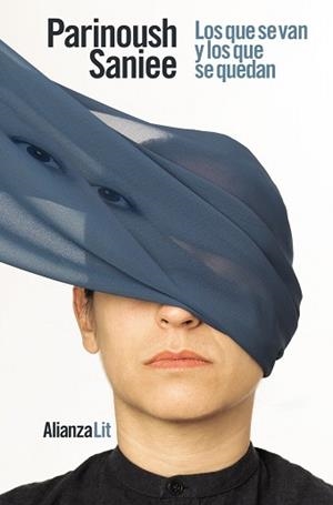 LOS QUE SE VAN Y LOS QUE SE QUEDAN | 9788411480277 | SANIEE, PARINOUSH | Llibres Parcir | Llibreria Parcir | Llibreria online de Manresa | Comprar llibres en català i castellà online