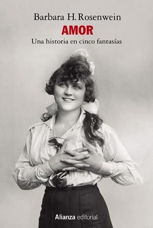 AMOR: UNA HISTORIA EN CINCO FANTASÍAS | 9788411480598 | ROSENWEIN, BARBARA H. | Llibres Parcir | Llibreria Parcir | Llibreria online de Manresa | Comprar llibres en català i castellà online