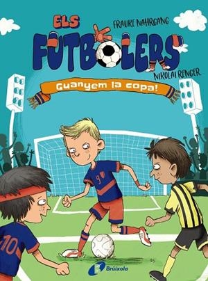 ELS FUTBOLERS, 3. GUANYEM LA COPA! | 9788413492261 | NAHRGANG, FRAUKE | Llibres Parcir | Llibreria Parcir | Llibreria online de Manresa | Comprar llibres en català i castellà online