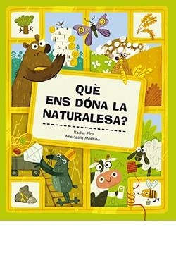 QUÈ ENS DÓNA LA NATURALESA? | 9788419282033 | RADKA PÍRO | Llibres Parcir | Librería Parcir | Librería online de Manresa | Comprar libros en catalán y castellano online
