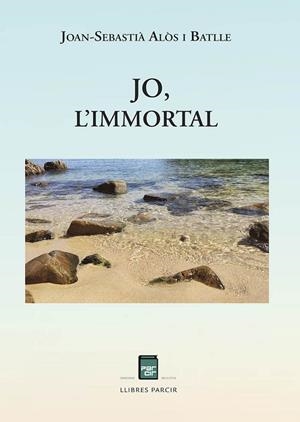 JO, L'IMMORTAL | 9788418849541 | ALÒS BATLLE, JOAN-SEBASTIÀ | Llibres Parcir | Llibreria Parcir | Llibreria online de Manresa | Comprar llibres en català i castellà online