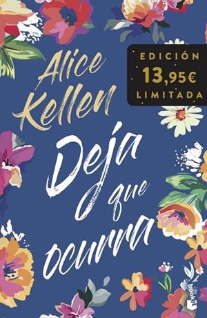 DEJA QUE OCURRA | 9788408263630 | KELLEN, ALICE | Llibres Parcir | Llibreria Parcir | Llibreria online de Manresa | Comprar llibres en català i castellà online