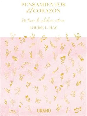 PENSAMIENTOS DEL CORAZÓN | 9788417694784 | HAY, LOUISE | Llibres Parcir | Llibreria Parcir | Llibreria online de Manresa | Comprar llibres en català i castellà online