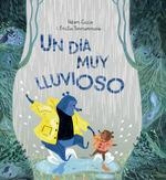 UN DIA MUY LLUVIOSO | 9788418232268 | CICCIO, ADAM | Llibres Parcir | Llibreria Parcir | Llibreria online de Manresa | Comprar llibres en català i castellà online