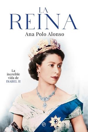 LA REINA | 9788413844480 | POLO ALONSO, ANA | Llibres Parcir | Llibreria Parcir | Llibreria online de Manresa | Comprar llibres en català i castellà online