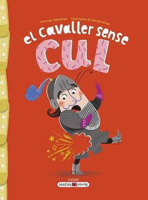 EL CAVALLER SENSE CUL | 9788419110442 | VAN TEUNENBROEK , LEVINA/BRUIJN , CHARLOTTE | Llibres Parcir | Librería Parcir | Librería online de Manresa | Comprar libros en catalán y castellano online