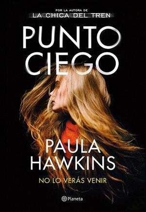 PUNTO CIEGO | 9788408263487 | HAWKINS, PAULA | Llibres Parcir | Librería Parcir | Librería online de Manresa | Comprar libros en catalán y castellano online