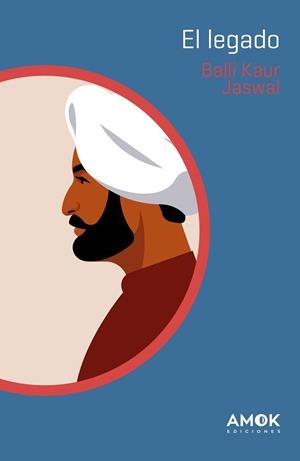 EL LEGADO | 9788419211026 | JASWAL, BALLI KAUR | Llibres Parcir | Librería Parcir | Librería online de Manresa | Comprar libros en catalán y castellano online
