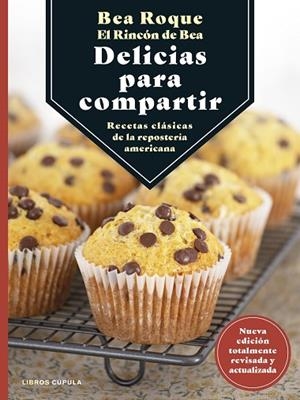 DELICIAS PARA COMPARTIR | 9788448029838 | ROQUE, BEA | Llibres Parcir | Llibreria Parcir | Llibreria online de Manresa | Comprar llibres en català i castellà online