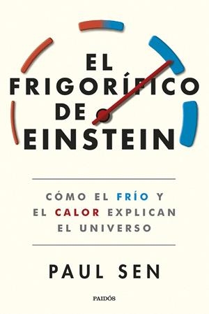 EL FRIGORÍFICO DE EINSTEIN | 9788449340024 | SEN, PAUL | Llibres Parcir | Llibreria Parcir | Llibreria online de Manresa | Comprar llibres en català i castellà online