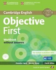 OBJECTIVE FIRST FOR SPANISH SPEAKERS WORKBOOK WITHOUT ANSWERS WITH AUDIO CD | 9788483236789 | CAPEL, ANNETTE / SHARP, WENDY | Llibres Parcir | Librería Parcir | Librería online de Manresa | Comprar libros en catalán y castellano online