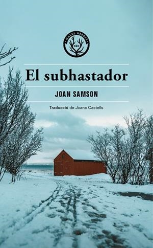 EL SUBHASTADOR | 9788412538434 | SAMSON, JOAN | Llibres Parcir | Llibreria Parcir | Llibreria online de Manresa | Comprar llibres en català i castellà online