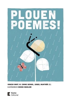 PLOUEN POEMES! (4 ED.) | 9788497667876 | BERNAL CREUS, M. CARME/MUNTAÑÁ SALARICH, ISABEL/AMAT CASTELLS, VANESA | Llibres Parcir | Llibreria Parcir | Llibreria online de Manresa | Comprar llibres en català i castellà online