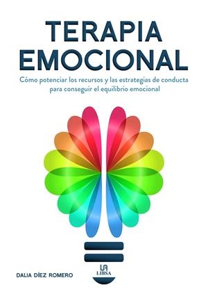 TERAPIA EMOCIONAL | 9788466241335 | DÍEZ ROMERO, DALIA | Llibres Parcir | Librería Parcir | Librería online de Manresa | Comprar libros en catalán y castellano online