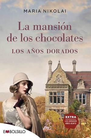 LA MANSIÓN DE LOS CHOCOLATES - LOS AÑOS DORADOS | 9788418185373 | NIKOLAI, MARIA | Llibres Parcir | Llibreria Parcir | Llibreria online de Manresa | Comprar llibres en català i castellà online