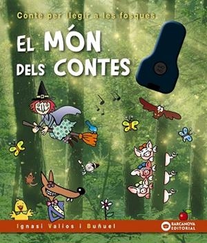 EL MÓN DELS CONTES | 9788448958121 | VALIOS I BUÑUEL, IGNASI | Llibres Parcir | Librería Parcir | Librería online de Manresa | Comprar libros en catalán y castellano online