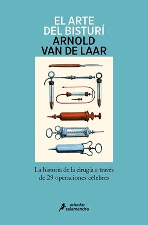 EL ARTE DEL BISTURÍ | 9788418107245 | VAN DE LAAR, ARNOLD | Llibres Parcir | Llibreria Parcir | Llibreria online de Manresa | Comprar llibres en català i castellà online