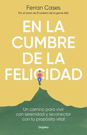 EN LA CUMBRE DE LA FELICIDAD | 9788425361036 | CASES, FERRAN | Llibres Parcir | Llibreria Parcir | Llibreria online de Manresa | Comprar llibres en català i castellà online