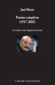 POESÍAS COMPLETAS (1947-2002) | 9788498959963 | HIERRO, JOSÉ | Llibres Parcir | Librería Parcir | Librería online de Manresa | Comprar libros en catalán y castellano online