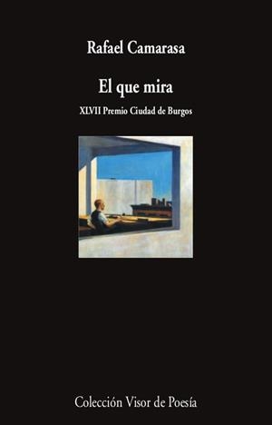 EL QUE MIRA | 9788498954623 | CAMARASA, RAFAEL | Llibres Parcir | Llibreria Parcir | Llibreria online de Manresa | Comprar llibres en català i castellà online