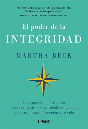 EL PODER DE LA INTEGRIDAD | 9788417694814 | BECK, MARTHA | Llibres Parcir | Llibreria Parcir | Llibreria online de Manresa | Comprar llibres en català i castellà online