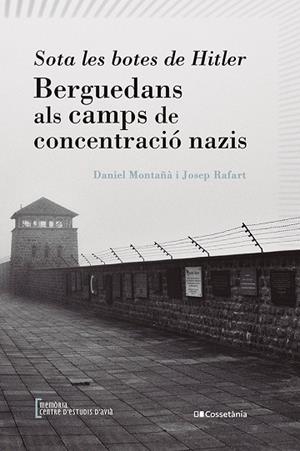 SOTA LES BOTES DE HITLER | 9788413562179 | RAFART CANALS, JOSEP/MONTAÑÀ BUCHACA, DANIEL | Llibres Parcir | Llibreria Parcir | Llibreria online de Manresa | Comprar llibres en català i castellà online
