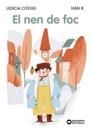 EL NEN DE FOC | 9788448955427 | COSTAS, LEDICIA | Llibres Parcir | Llibreria Parcir | Llibreria online de Manresa | Comprar llibres en català i castellà online