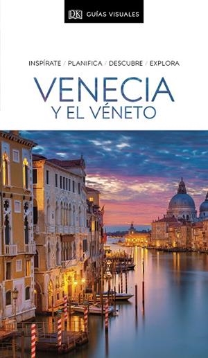 VENECIA Y EL VÉNETO (GUÍAS VISUALES) | 9780241456620 | DK, | Llibres Parcir | Llibreria Parcir | Llibreria online de Manresa | Comprar llibres en català i castellà online
