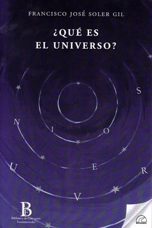 QUÉ ES EL UNIVERSO? | 9788412452815 | SOLER GIL, FRANCISCO JOSE | Llibres Parcir | Llibreria Parcir | Llibreria online de Manresa | Comprar llibres en català i castellà online