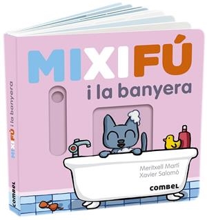 MIXIFÚ I LA BANYERA | 9788491017660 | MARTÍ ORRIOLS, MERITXELL | Llibres Parcir | Llibreria Parcir | Llibreria online de Manresa | Comprar llibres en català i castellà online
