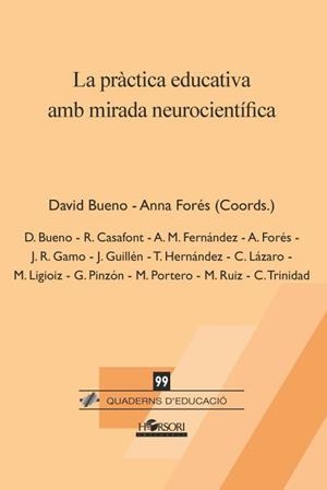 LA PRÀCTICA EDUCATIVA AMB MIRADA NEUROCIENTÍFICA | 9788417994754 | BUENO,DAVID/FORÉS,ANNA | Llibres Parcir | Llibreria Parcir | Llibreria online de Manresa | Comprar llibres en català i castellà online