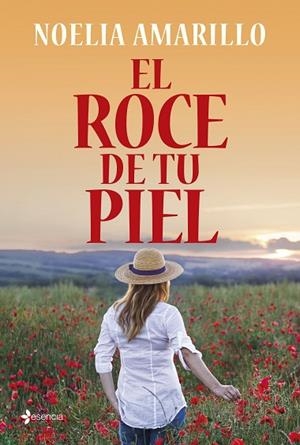 EL ROCE DE TU PIEL | 9788408262862 | AMARILLO, NOELIA | Llibres Parcir | Librería Parcir | Librería online de Manresa | Comprar libros en catalán y castellano online