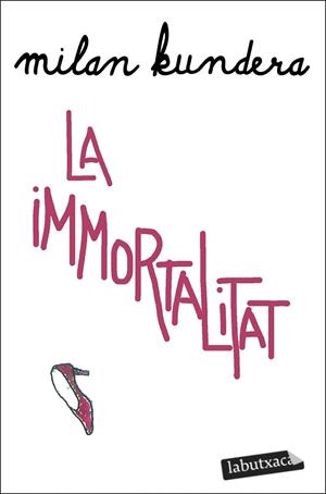 LA IMMORTALITAT | 9788419107312 | KUNDERA, MILAN | Llibres Parcir | Librería Parcir | Librería online de Manresa | Comprar libros en catalán y castellano online