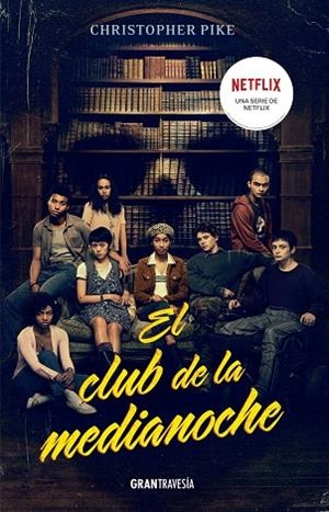 EL CLUB DE MEDIANOCHE | 9788412473025 | PIKE, CHRISTOPHER | Llibres Parcir | Librería Parcir | Librería online de Manresa | Comprar libros en catalán y castellano online