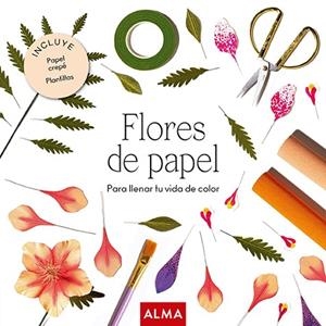 FLORES DE PAPEL (COL. HOBBIES) | 9788418933196 | LA FLEURISTERIE | Llibres Parcir | Librería Parcir | Librería online de Manresa | Comprar libros en catalán y castellano online