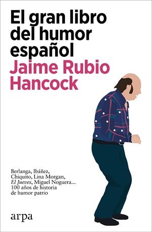 EL GRAN LIBRO DEL HUMOR ESPAÑOL | 9788418741647 | RUBIO HANCOCK, JAIME | Llibres Parcir | Llibreria Parcir | Llibreria online de Manresa | Comprar llibres en català i castellà online