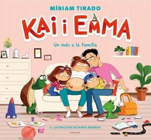 KAI I EMMA 3 - UN MÉS A LA FAMÍLIA | 9788418688331 | TIRADO, MÍRIAM/MORENO, MARTA | Llibres Parcir | Llibreria Parcir | Llibreria online de Manresa | Comprar llibres en català i castellà online
