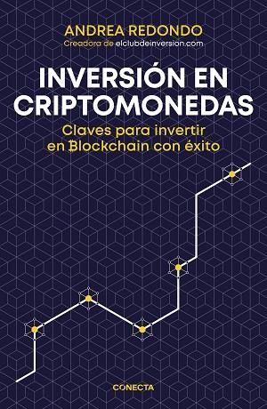 INVERSIÓN EN CRIPTOMONEDAS | 9788416883202 | REDONDO, ANDREA | Llibres Parcir | Librería Parcir | Librería online de Manresa | Comprar libros en catalán y castellano online