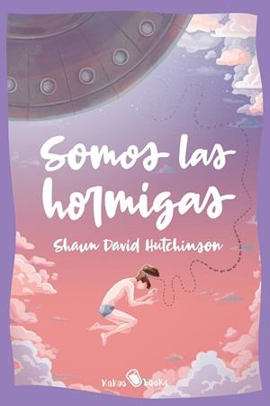 SOMOS LAS HORMIGAS | 9788412028874 | HUTCHINSON, SHAUN DAVID | Llibres Parcir | Librería Parcir | Librería online de Manresa | Comprar libros en catalán y castellano online