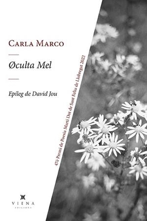 OCULTA MEL | 9788418908873 | MARCO, CARLA | Llibres Parcir | Llibreria Parcir | Llibreria online de Manresa | Comprar llibres en català i castellà online