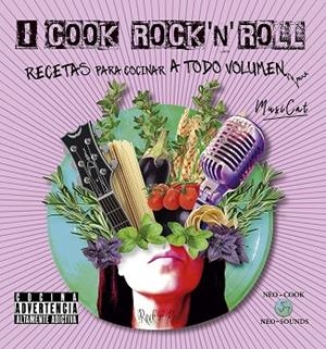I COOK ROCK N ROLL | 9788415887836 | MUSICAT | Llibres Parcir | Llibreria Parcir | Llibreria online de Manresa | Comprar llibres en català i castellà online