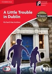 A LITTLE TROUBLE IN DUBLIN LEVEL 1 BEGINNER/ELEMENTARY | 9788483236956 | MACANDREW, RICHARD | Llibres Parcir | Librería Parcir | Librería online de Manresa | Comprar libros en catalán y castellano online
