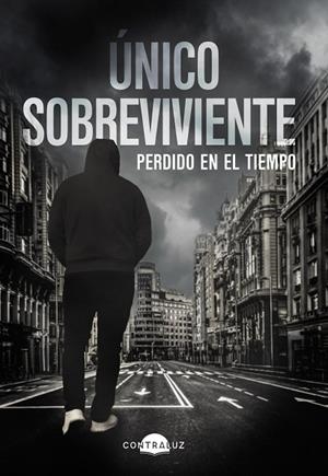 ÚNICO SOBREVIVIENTE: PERDIDO EN EL TIEMPO | 9788418945281 | SOBREVIVIENTE, ÚNICO | Llibres Parcir | Llibreria Parcir | Llibreria online de Manresa | Comprar llibres en català i castellà online