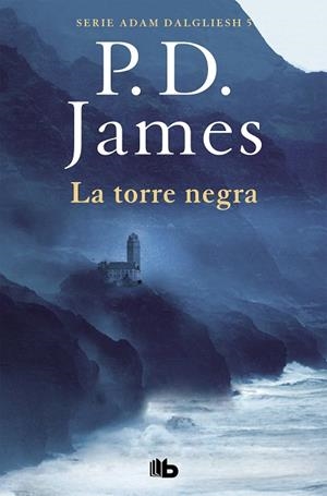 LA TORRE NEGRA (ADAM DALGLIESH 5) | 9788490708811 | JAMES, P.D. | Llibres Parcir | Librería Parcir | Librería online de Manresa | Comprar libros en catalán y castellano online